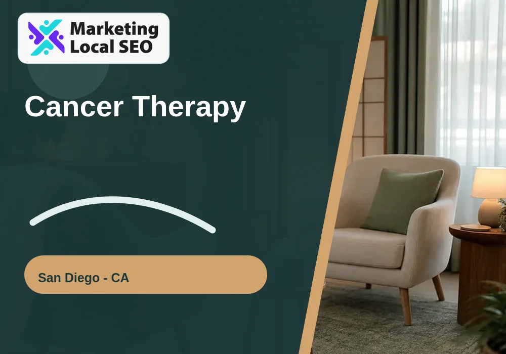 Cancer Therapy in San Diego, CA