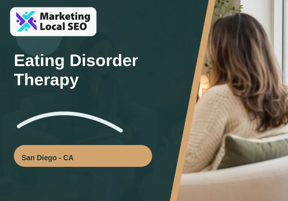 Eating Disorder Therapy in San Diego, CA