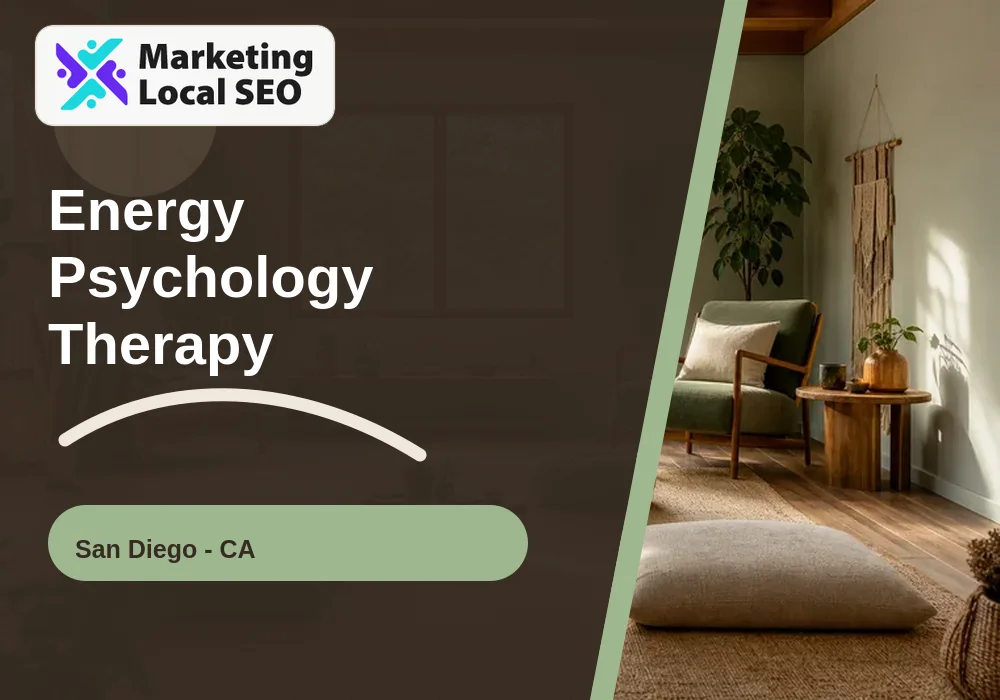 Energy Psychology Therapy in San Diego, CA