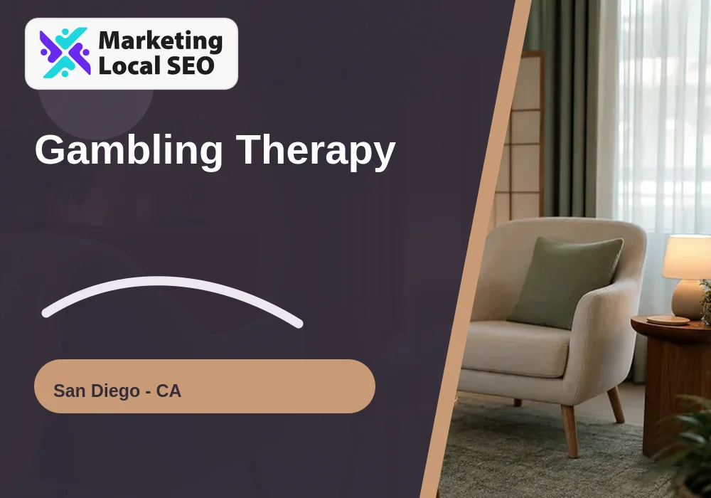 Gambling Therapy in San Diego, CA