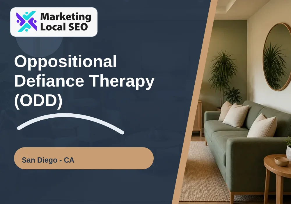 Oppositional Defiance Therapy (ODD) in San Diego, CA