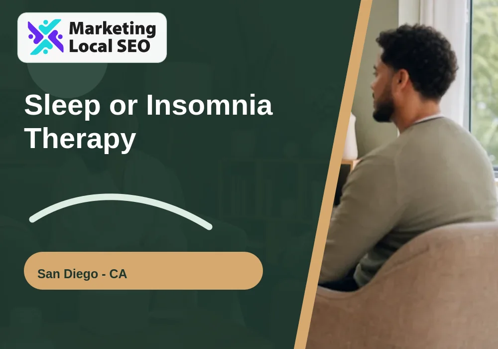 Sleep or Insomnia Therapy in San Diego, CA
