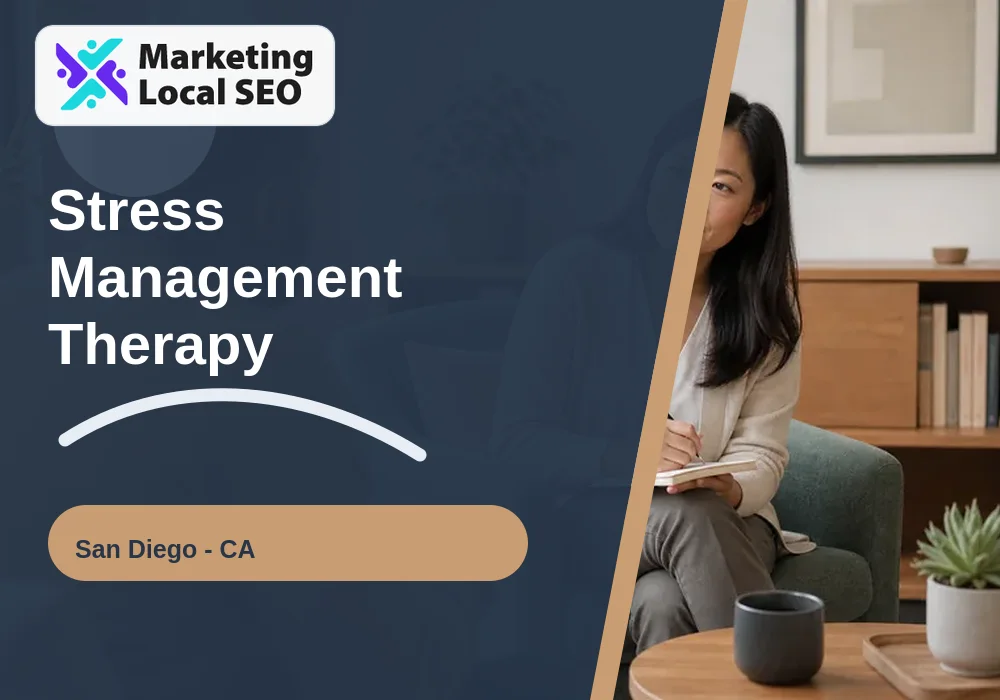 Stress Management Therapy in San Diego, CA