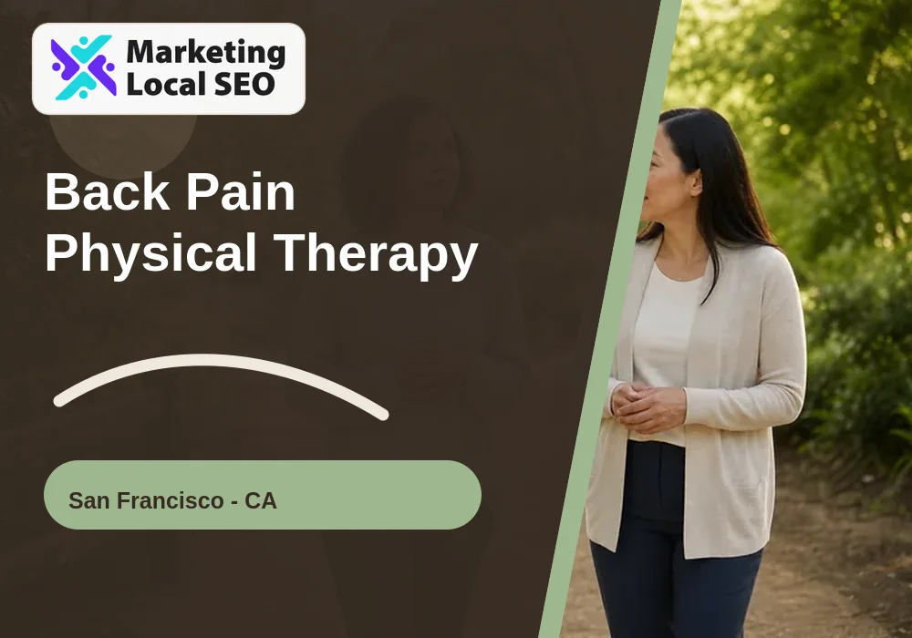 Back Pain Physical Therapy in San Francisco, CA