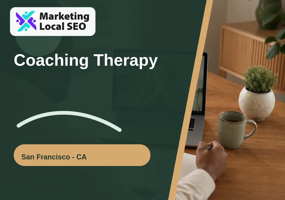 Coaching Therapy in San Francisco, CA