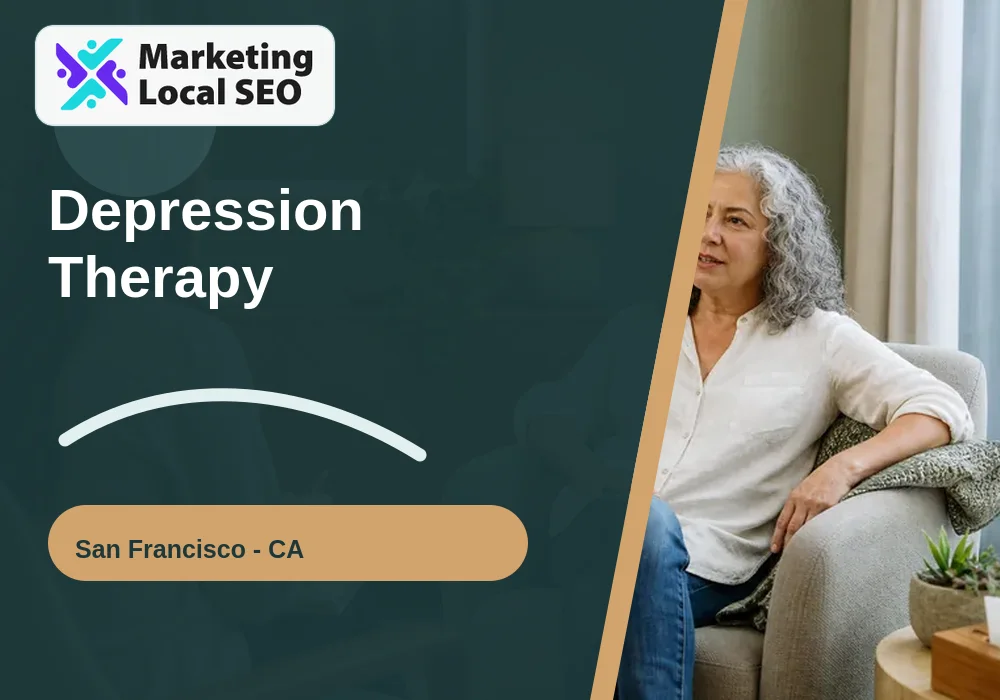 Depression Therapy in San Francisco, CA
