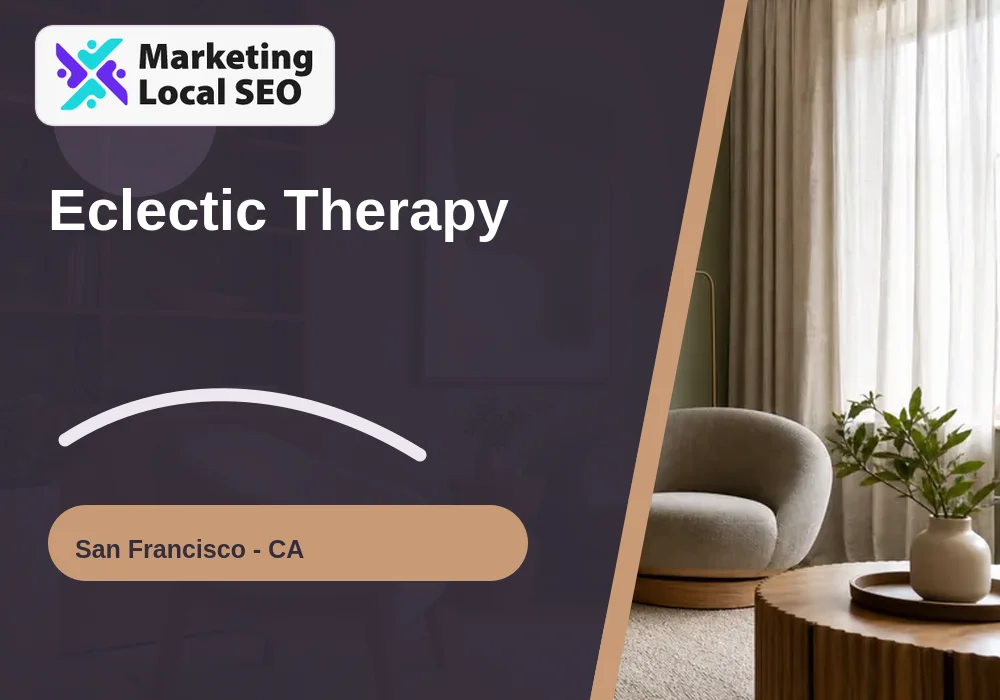 Eclectic Therapy in San Francisco, CA