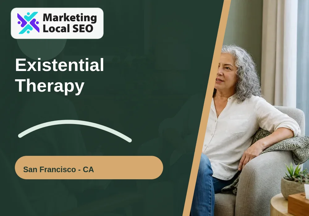 Existential Therapy in San Francisco, CA