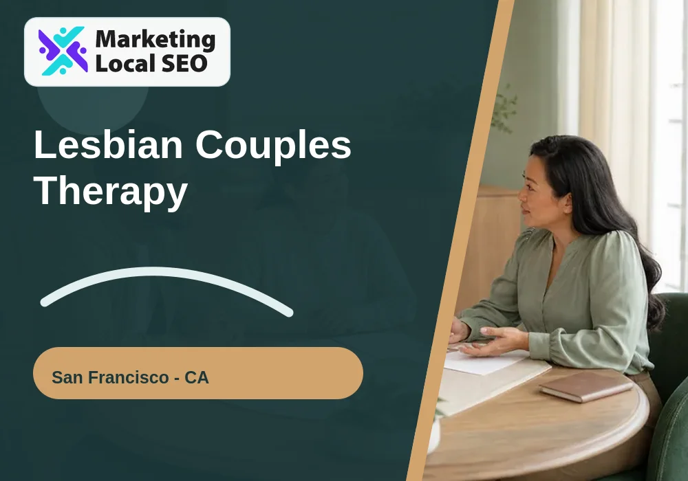 Lesbian Couples Therapy in San Francisco, CA
