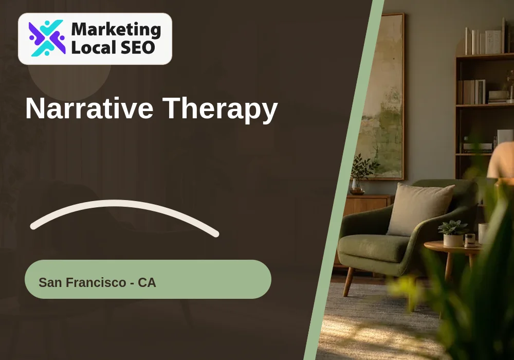 Narrative Therapy in San Francisco, CA