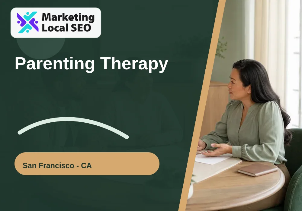 Parenting Therapy in San Francisco, CA