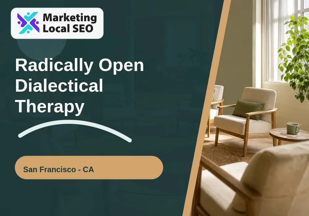Radically Open Dialectical Therapy in San Francisco, CA