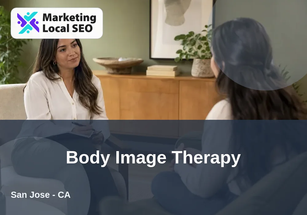 Body Image Therapy in San Jose, CA