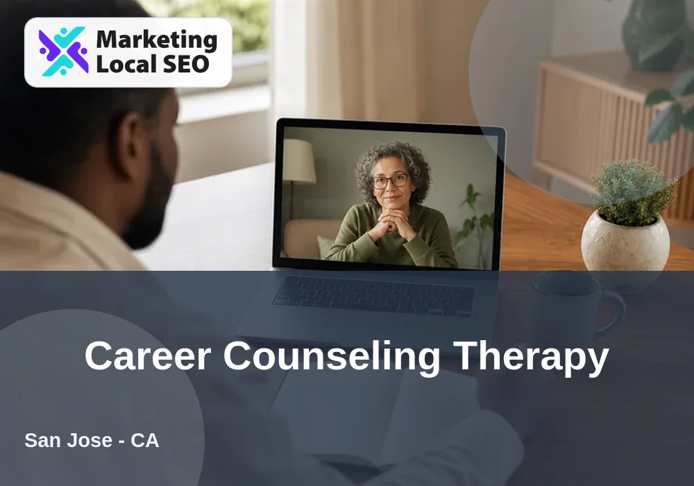 Career Counseling Therapy in San Jose, CA