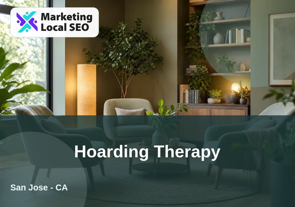 Hoarding Therapy in San Jose, CA
