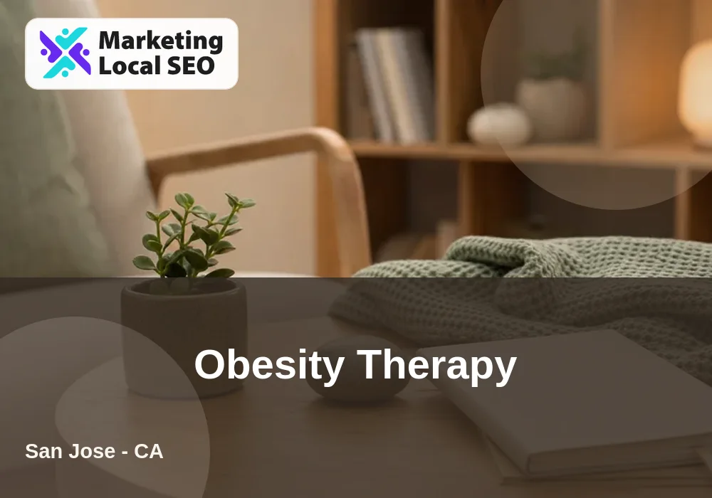 Obesity Therapy in San Jose, CA