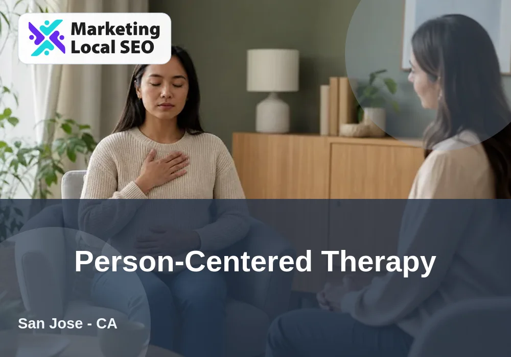 Person-Centered Therapy in San Jose, CA