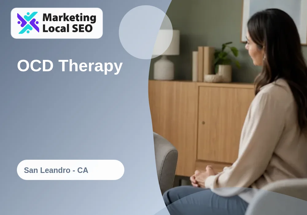 OCD Therapy in San Leandro, CA