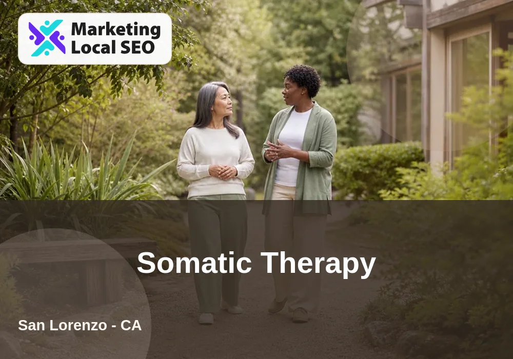 Somatic Therapy in San Lorenzo, CA