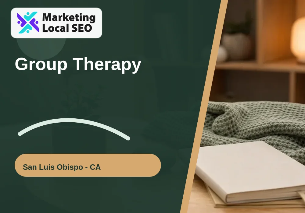 Group Therapy in San Luis Obispo, CA