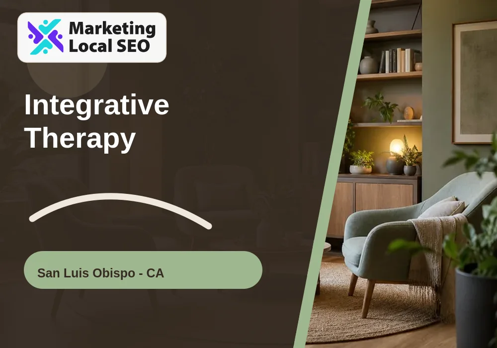 Integrative Therapy in San Luis Obispo, CA