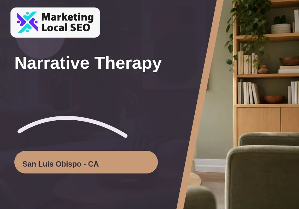 Narrative Therapy in San Luis Obispo, CA
