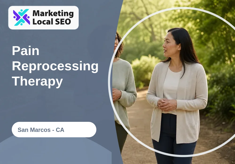 Pain Reprocessing Therapy in San Marcos, CA