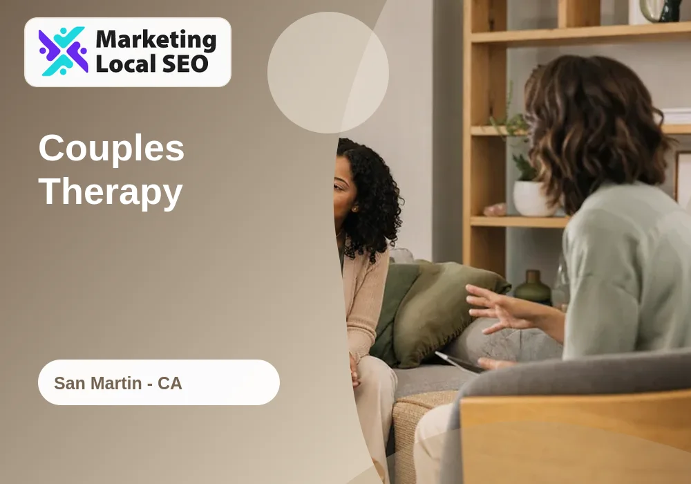 Couples Therapy in San Martin, CA
