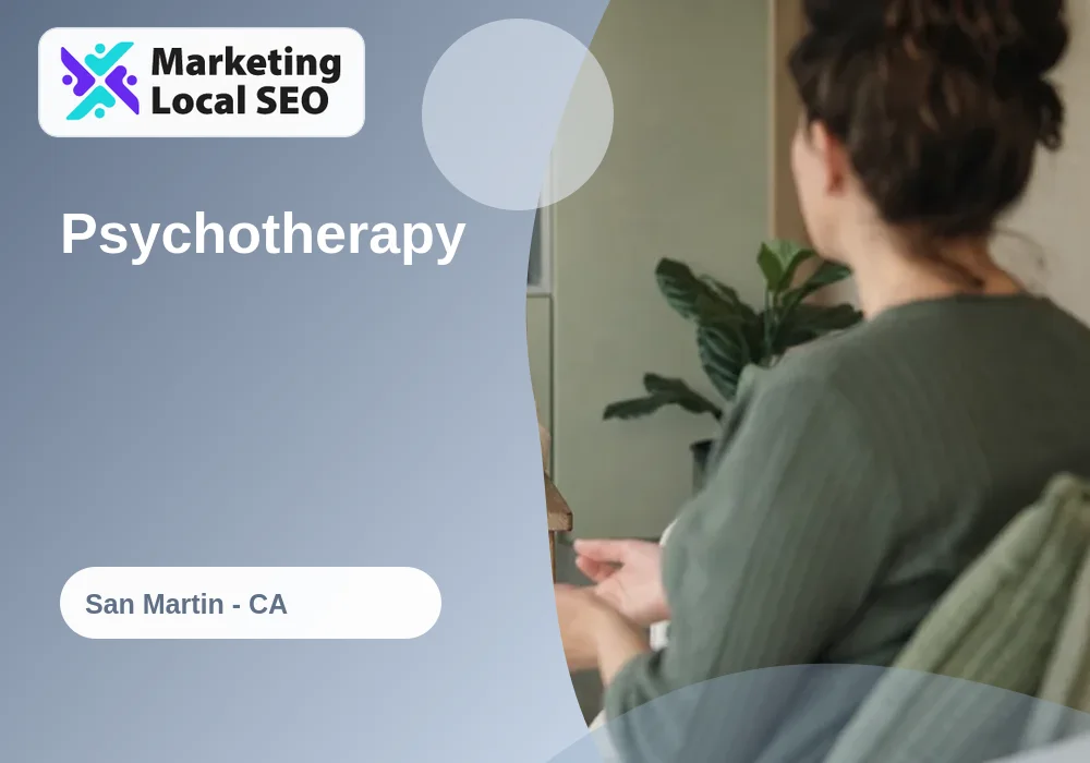 Psychotherapy in San Martin, CA