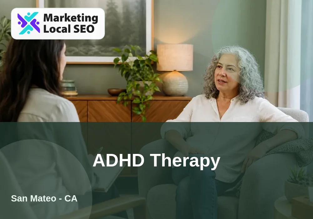 ADHD Therapy in San Mateo, CA