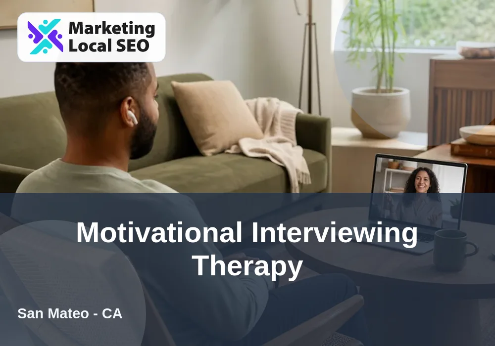 Motivational Interviewing Therapy in San Mateo, CA
