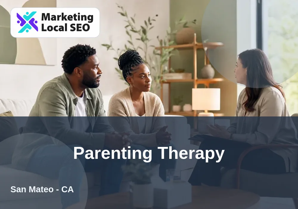 Parenting Therapy in San Mateo, CA