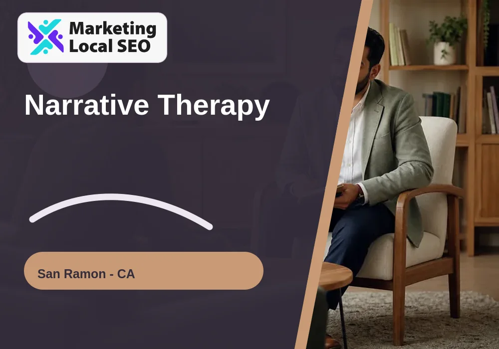 Narrative Therapy in San Ramon, CA