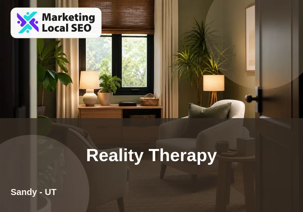 Reality Therapy in Sandy, UT