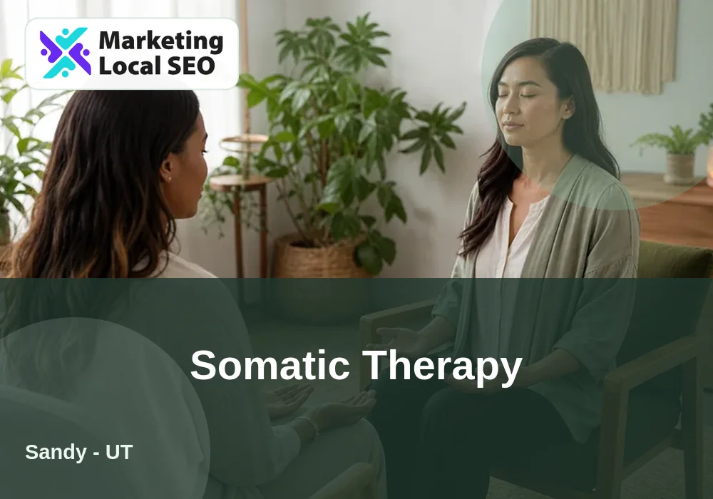 Somatic Therapy in Sandy, UT