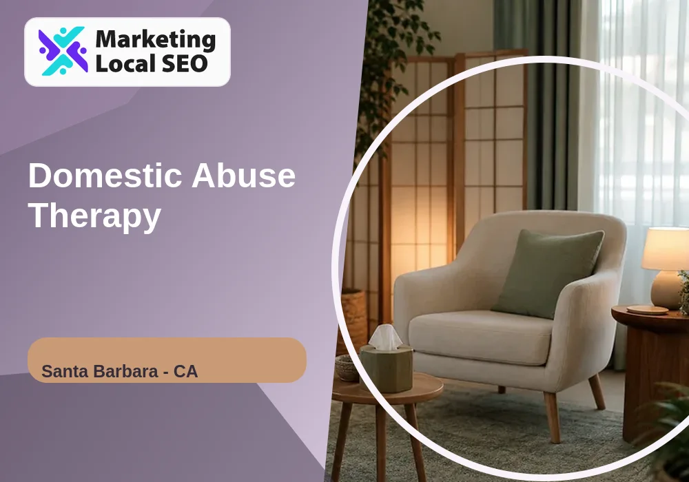 Domestic Abuse Therapy in Santa Barbara, CA