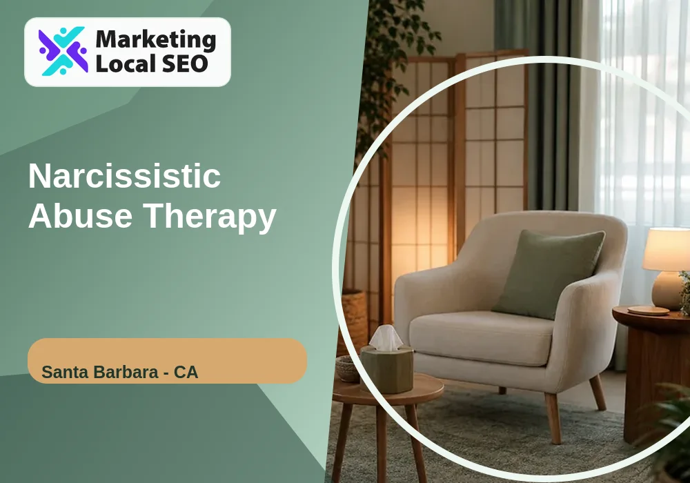 Narcissistic Abuse Therapy in Santa Barbara, CA