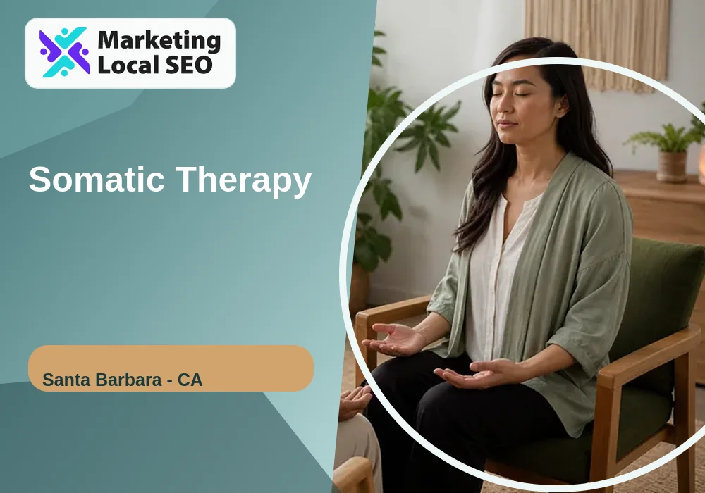 Somatic Therapy in Santa Barbara, CA