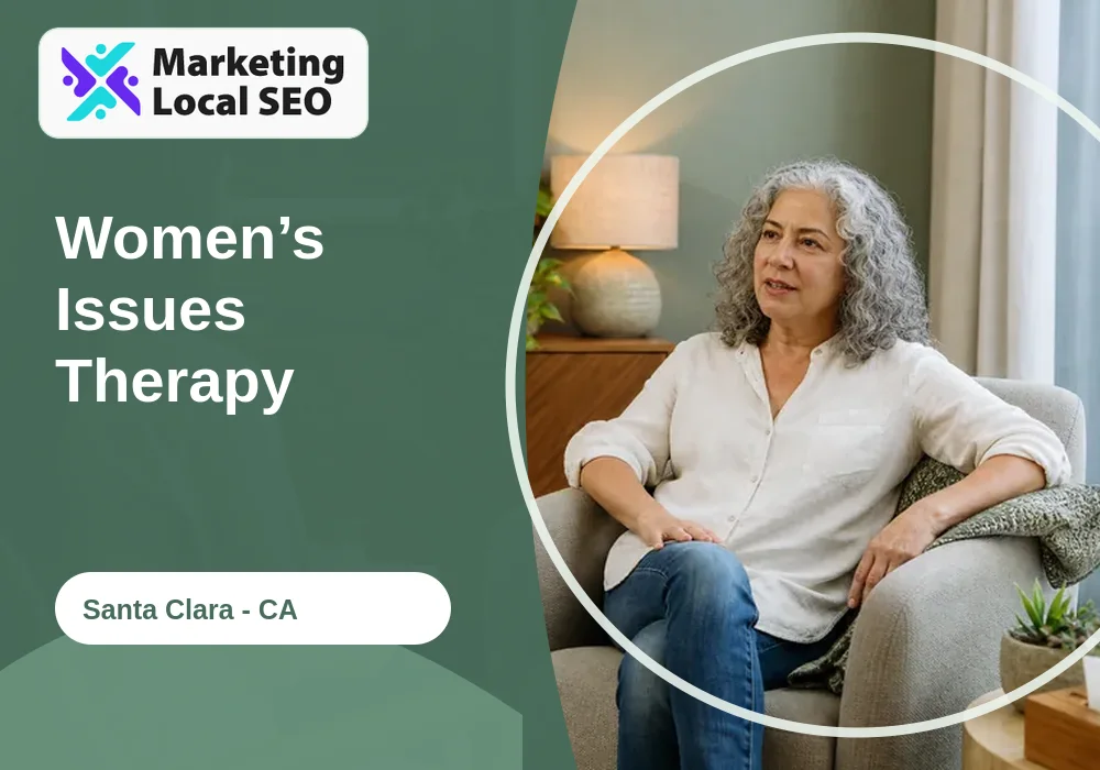 Women’s Issues Therapy in Santa Clara, CA