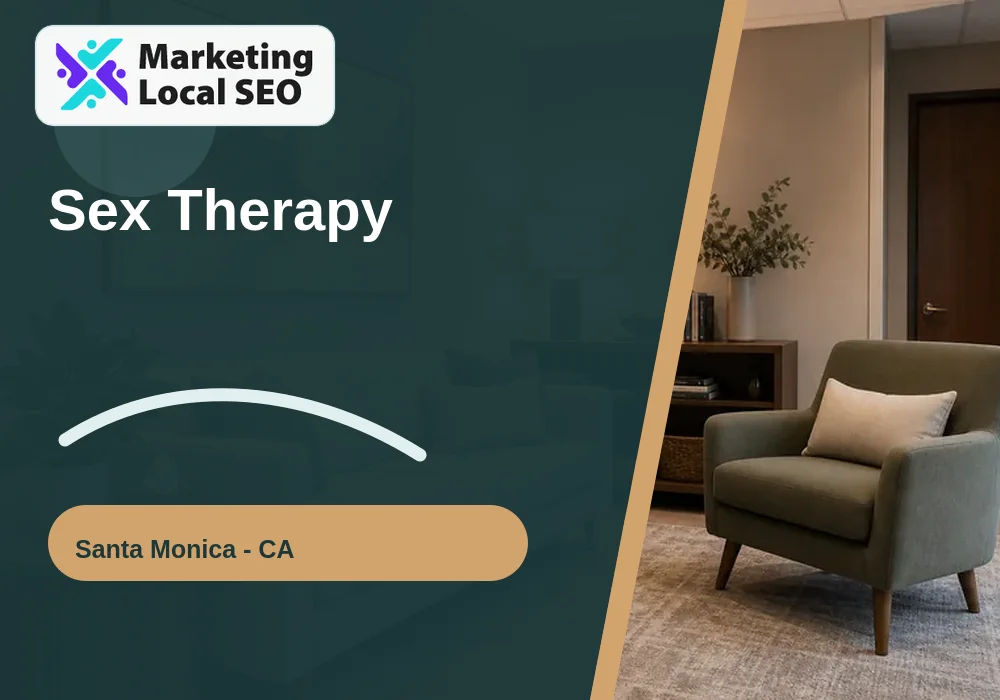 Sex Therapy in Santa Monica, CA