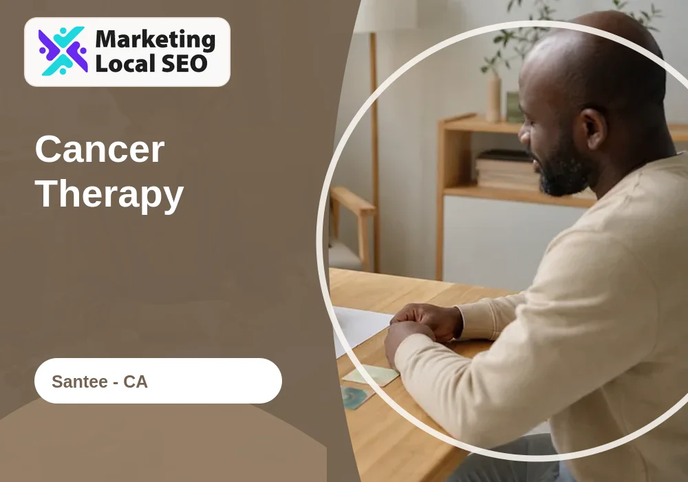 Cancer Therapy in Santee, CA