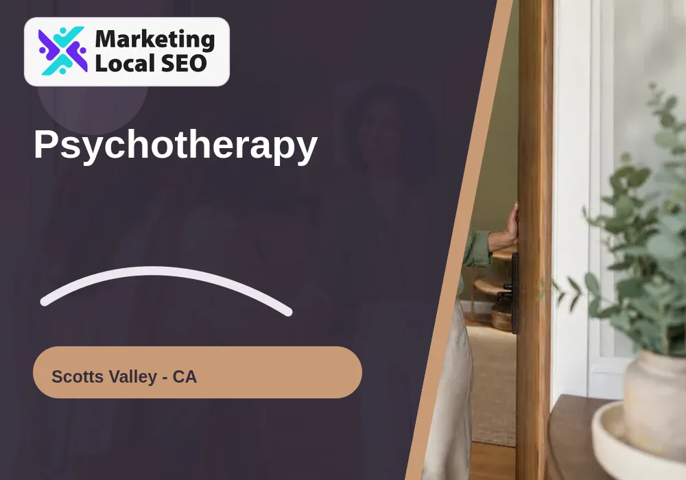 Psychotherapy in Scotts Valley, CA