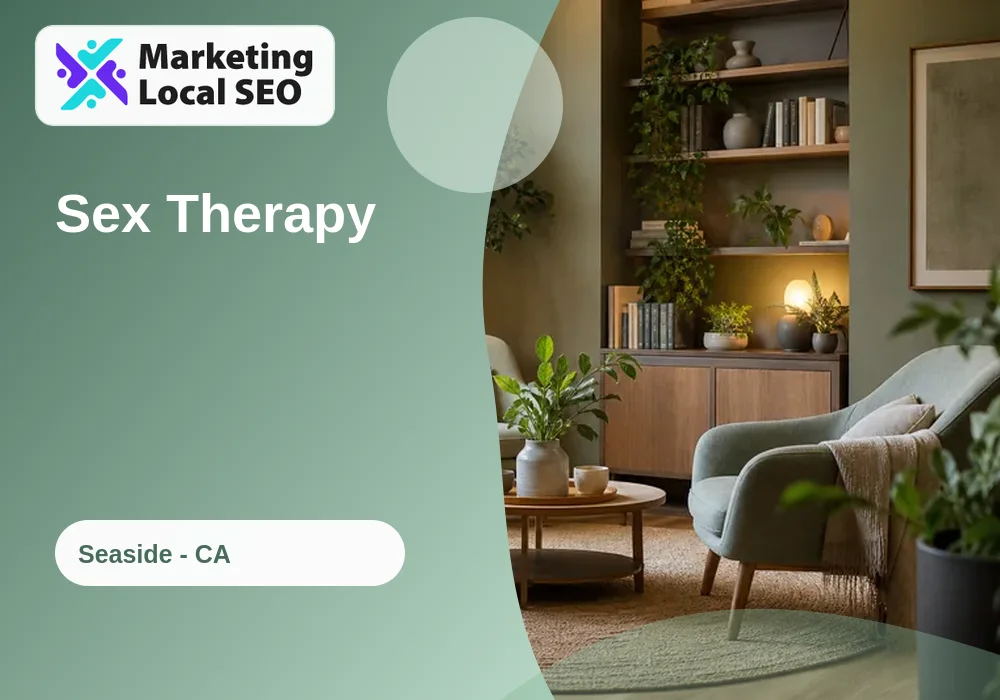 Sex Therapy in Seaside, CA