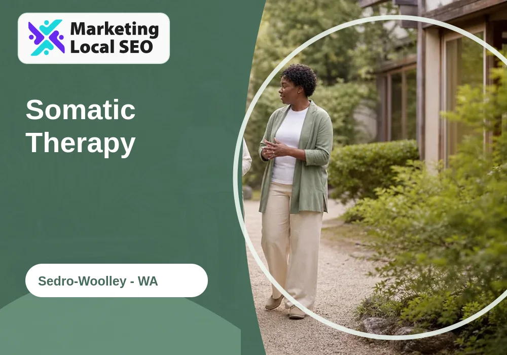 Somatic Therapy in Sedro-Woolley, WA
