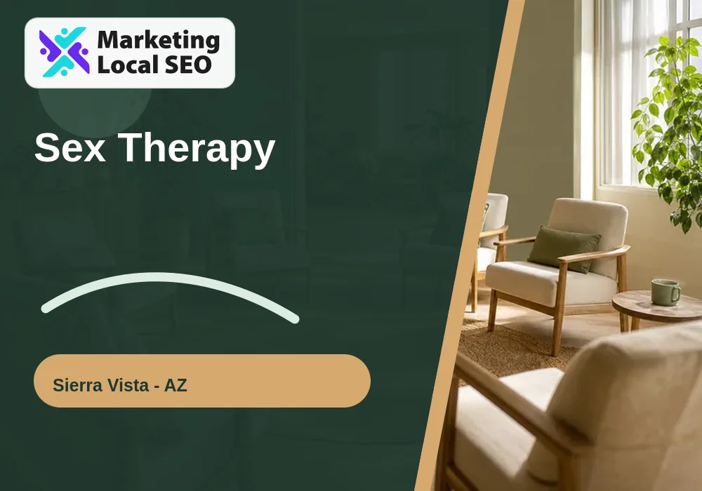 Sex Therapy in Sierra Vista, AZ