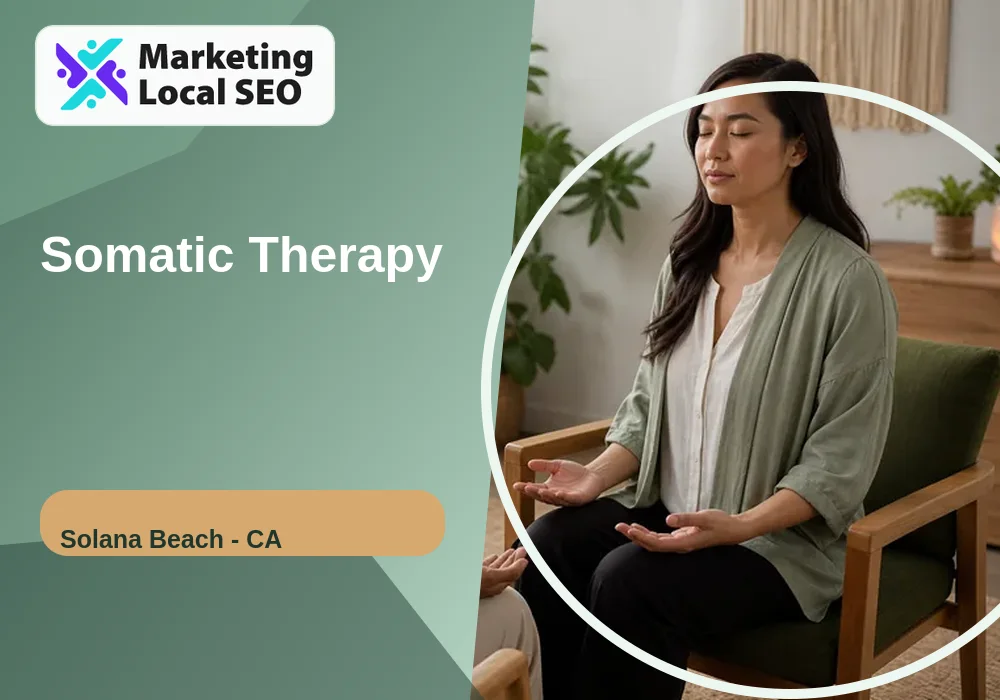 Somatic Therapy in Solana Beach, CA