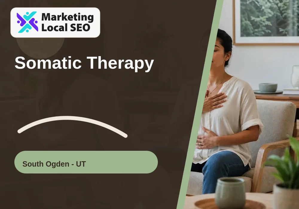 Somatic Therapy in South Ogden, UT