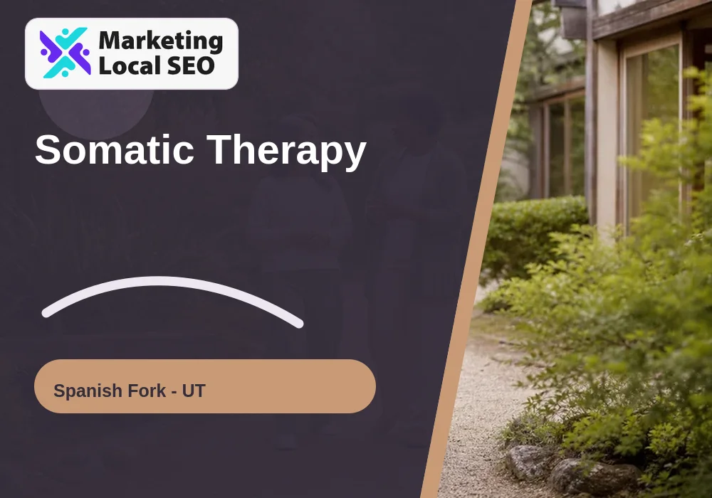 Somatic Therapy in Spanish Fork, UT