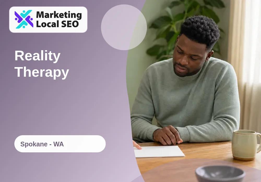 Reality Therapy in Spokane, WA