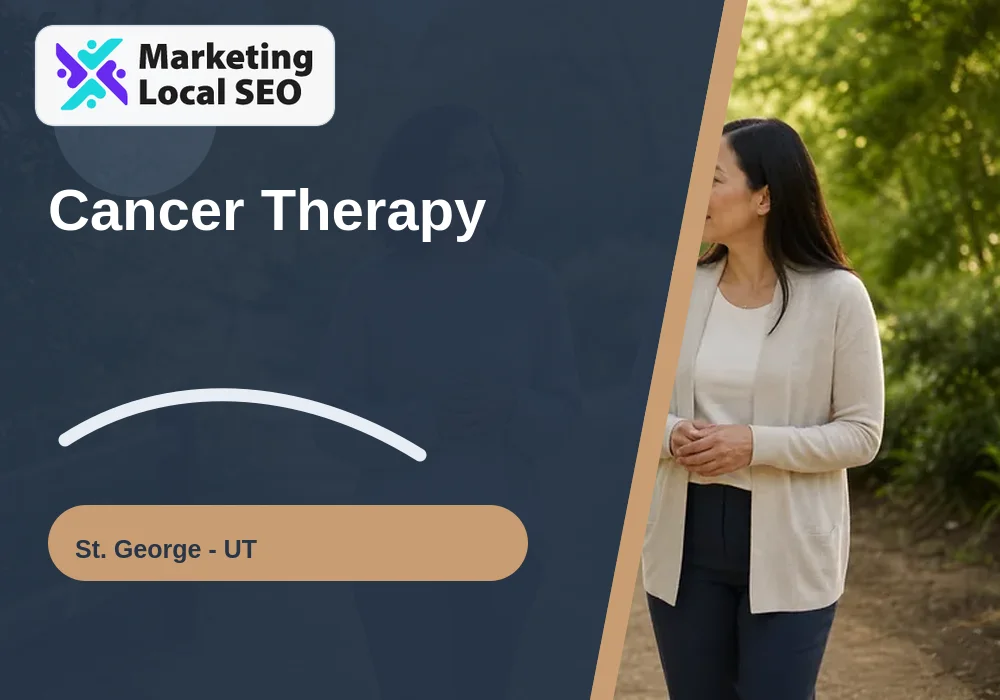 Cancer Therapy in St. George, UT